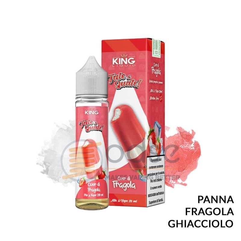 CUOR DI FRAGOLA PREMIX TALE E QUALE KING LIQUID - Mix 'n vape