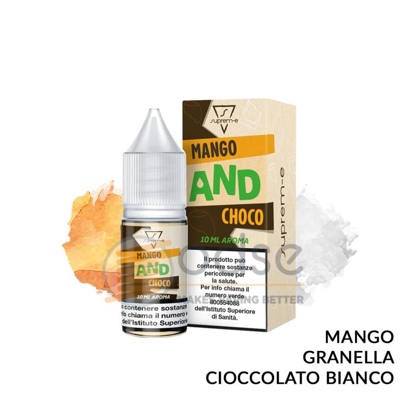 MANGO AND CHOCO AROMA AND SUPREM-E - Fruttati