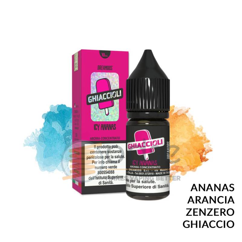 ICY ANANAS AROMA I GHIACCIOLI DREAMODS - Fruttati