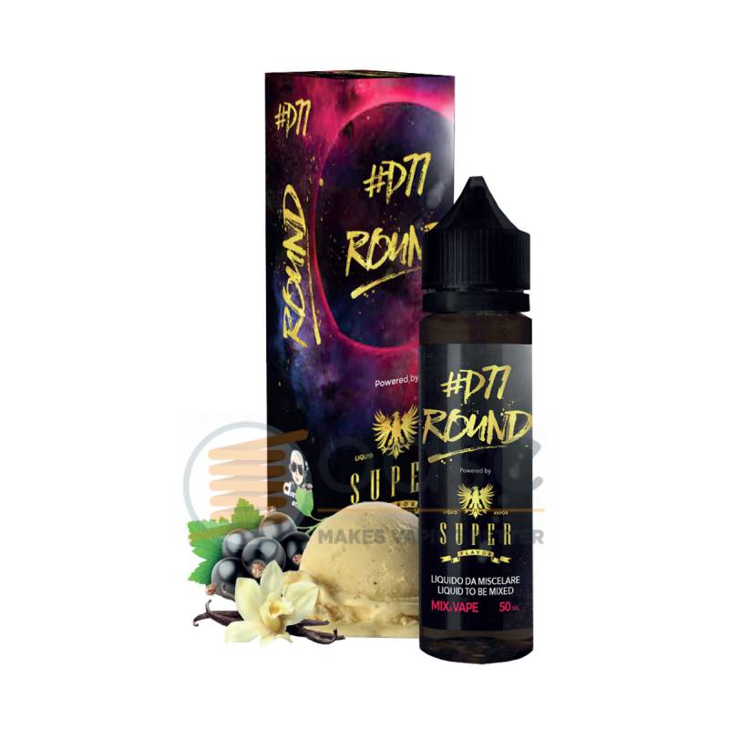 ROUND D77 PREMIX BY DANIELINO77 SUPER FLAVOR - Cremosi ROUND D77 PREMIX BY DANIELINO77 SUPER FLAVOR - Cremosi