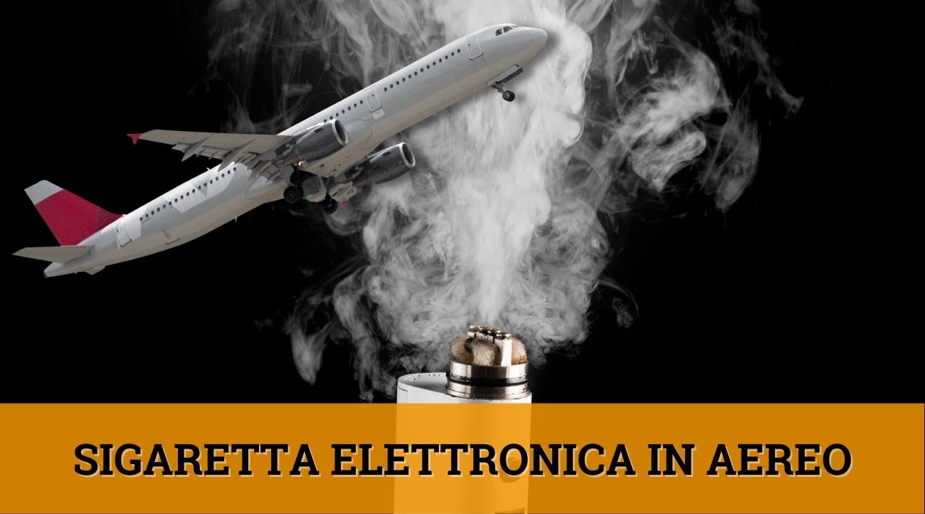 Sigaretta elettronica in aereo odse blog